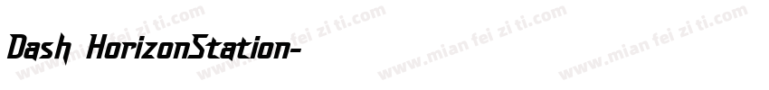 Dash HorizonStation字体转换